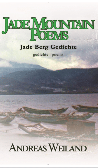 Cover for Jade Mountain Poems (Jade Berg Gedichte), by Andreas Weiland